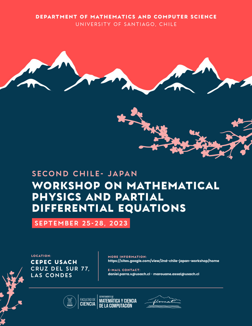  2nd Chile-Japan Workshop on Mathematical Physics and PDE