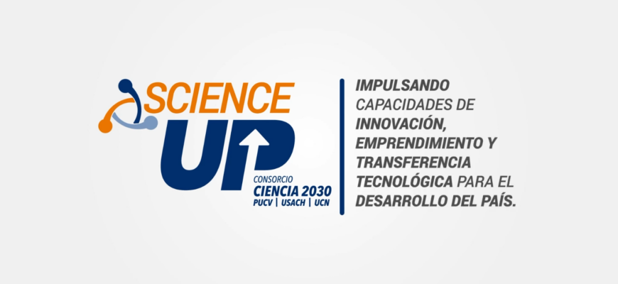 ANID aprueba continuidad de Etapa de Implementación del Consorcio Science Up 