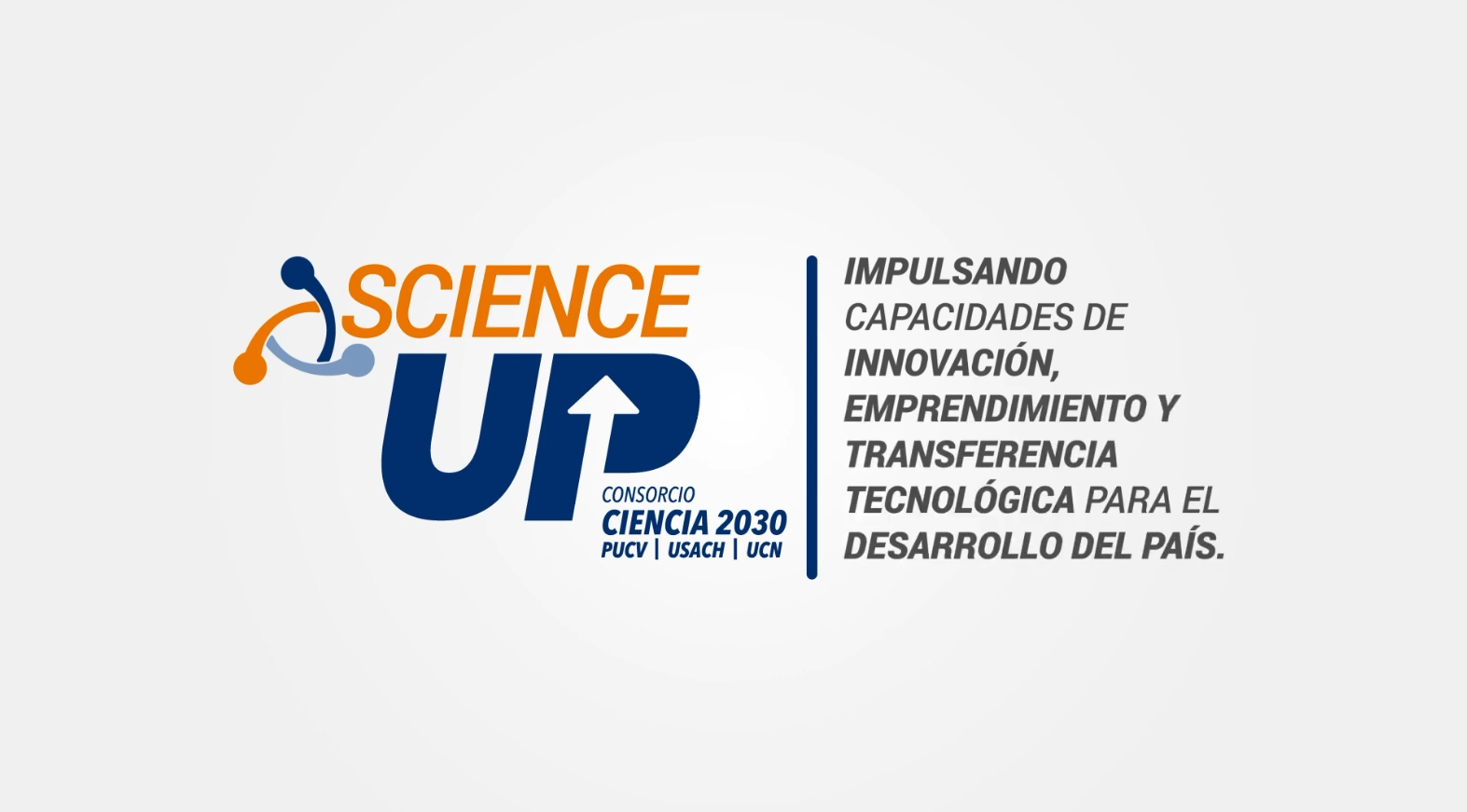 ANID aprueba continuidad de Etapa de Implementación del Consorcio Science Up 