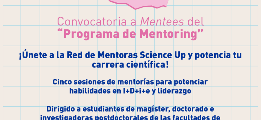 Abren convocatoria a Programa de Mentoring para mujeres científicas