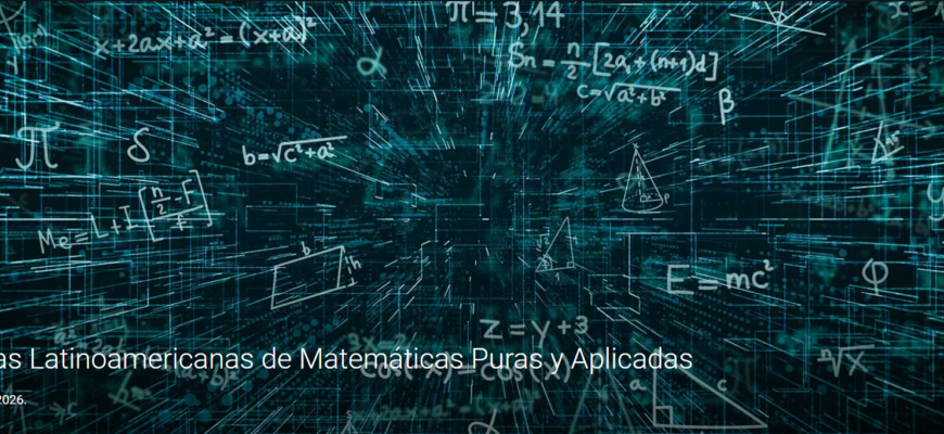 II Jornadas Latinoamericanas de Matemáticas Puras y Aplicadas reúnen académicos y estudiantes de la región