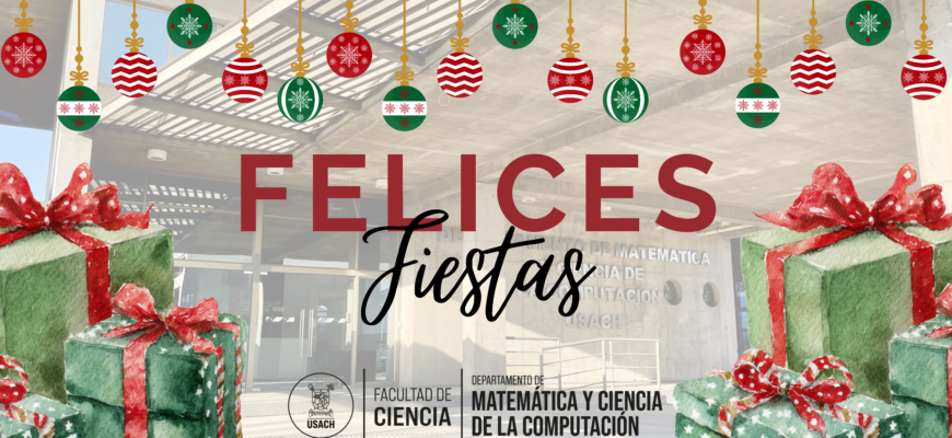 El Departamento de Matemática y Ciencia de la Computación saluda a su comunidad en estas fiestas de fin de año