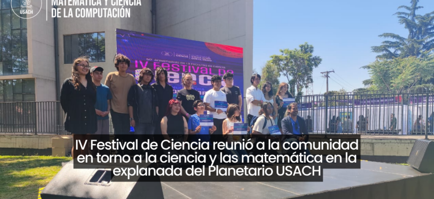 IV Festival de Ciencia reunió a la comunidad en torno a la ciencia y las matemática en la explanada del Planetario USACH