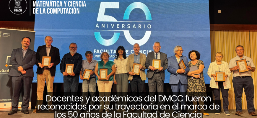 Docentes y académicos del DMCC fueron reconocidos por su trayectoria en el marco de los 50 años de la Facultad de Ciencia