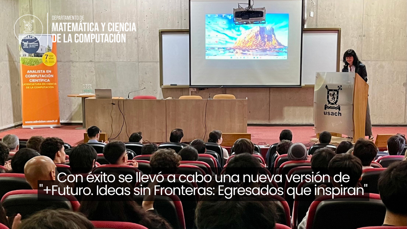 Con éxito se llevó a cabo una nueva versión de “+Futuro. Ideas sin Fronteras: Egresados que inspiran”