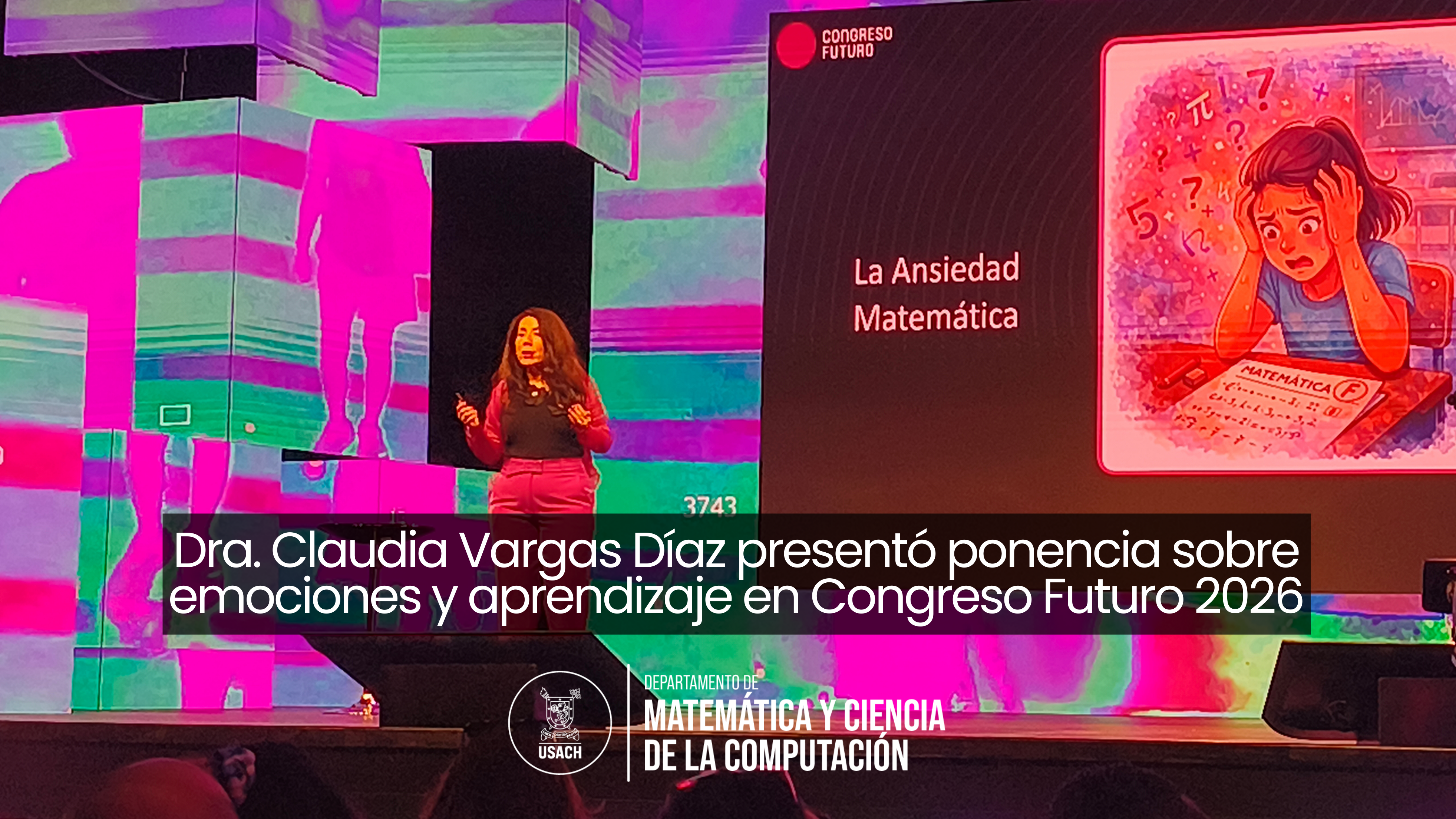 Dra. Claudia Vargas Díaz presentó ponencia sobre emociones y aprendizaje en Congreso Futuro 2026