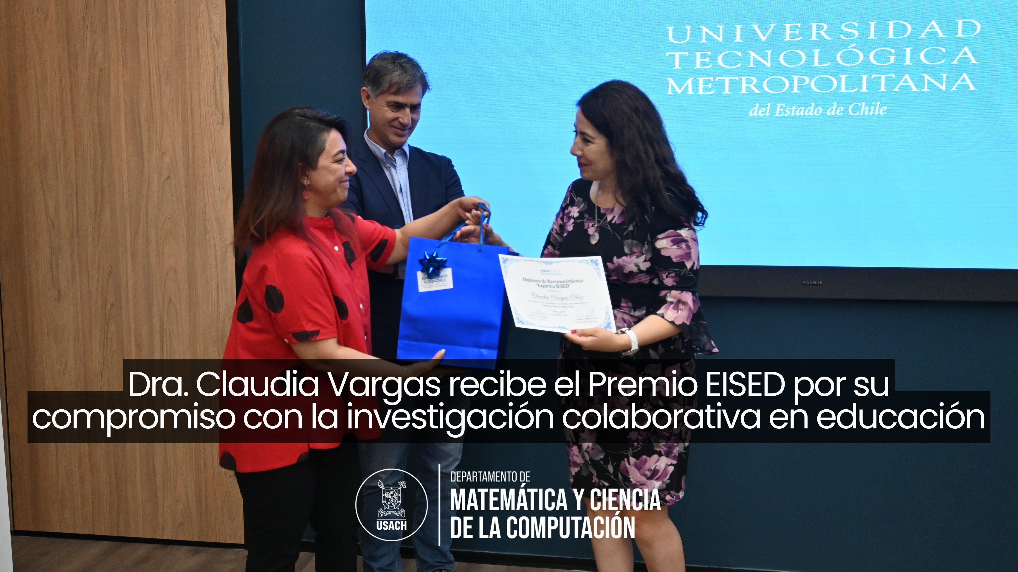 Dra. Claudia Vargas recibe el Premio EISED por su compromiso con la investigación colaborativa en educación