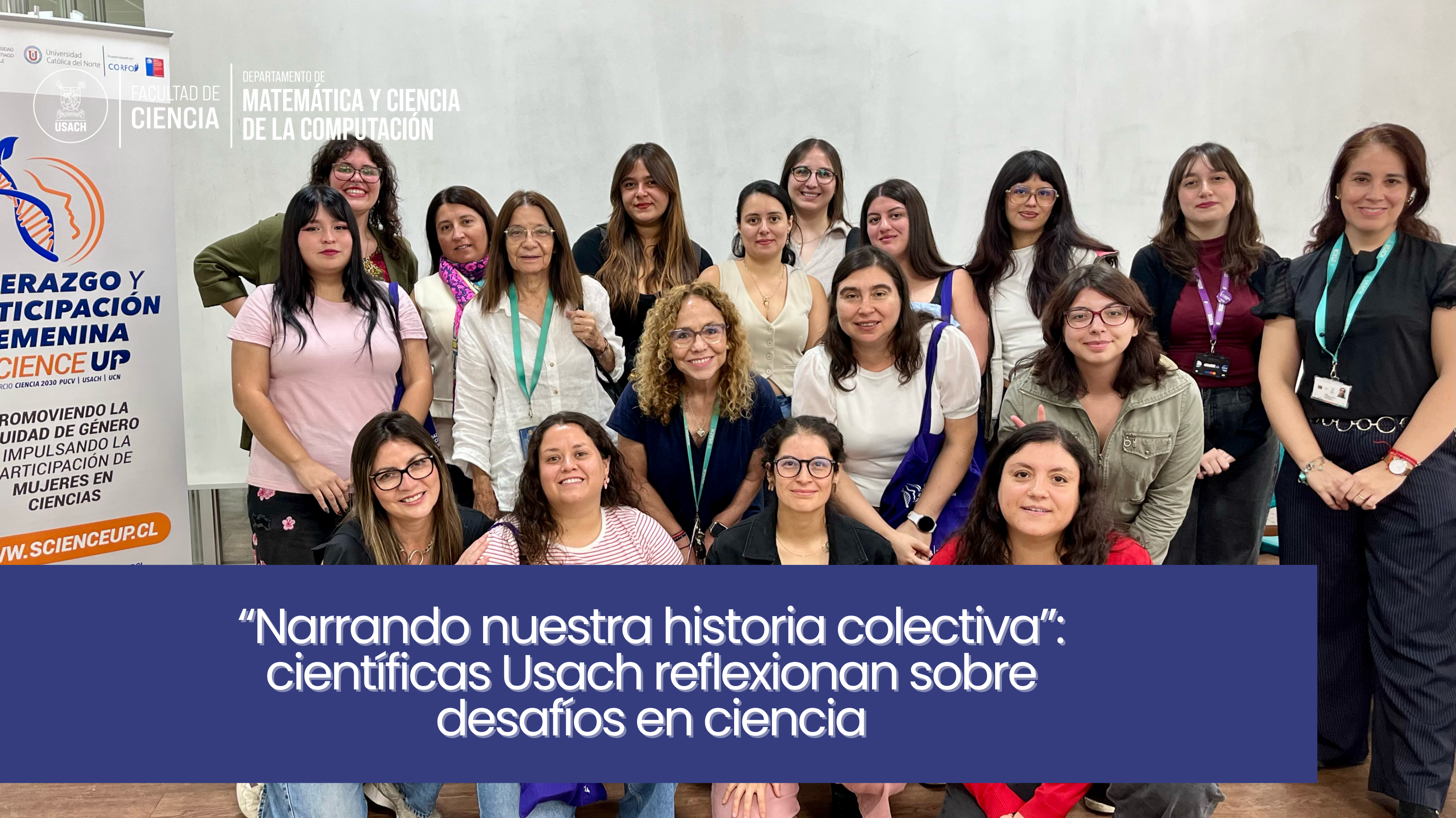 “Narrando nuestra historia colectiva”: científicas Usach reflexionan sobre desafíos en ciencia