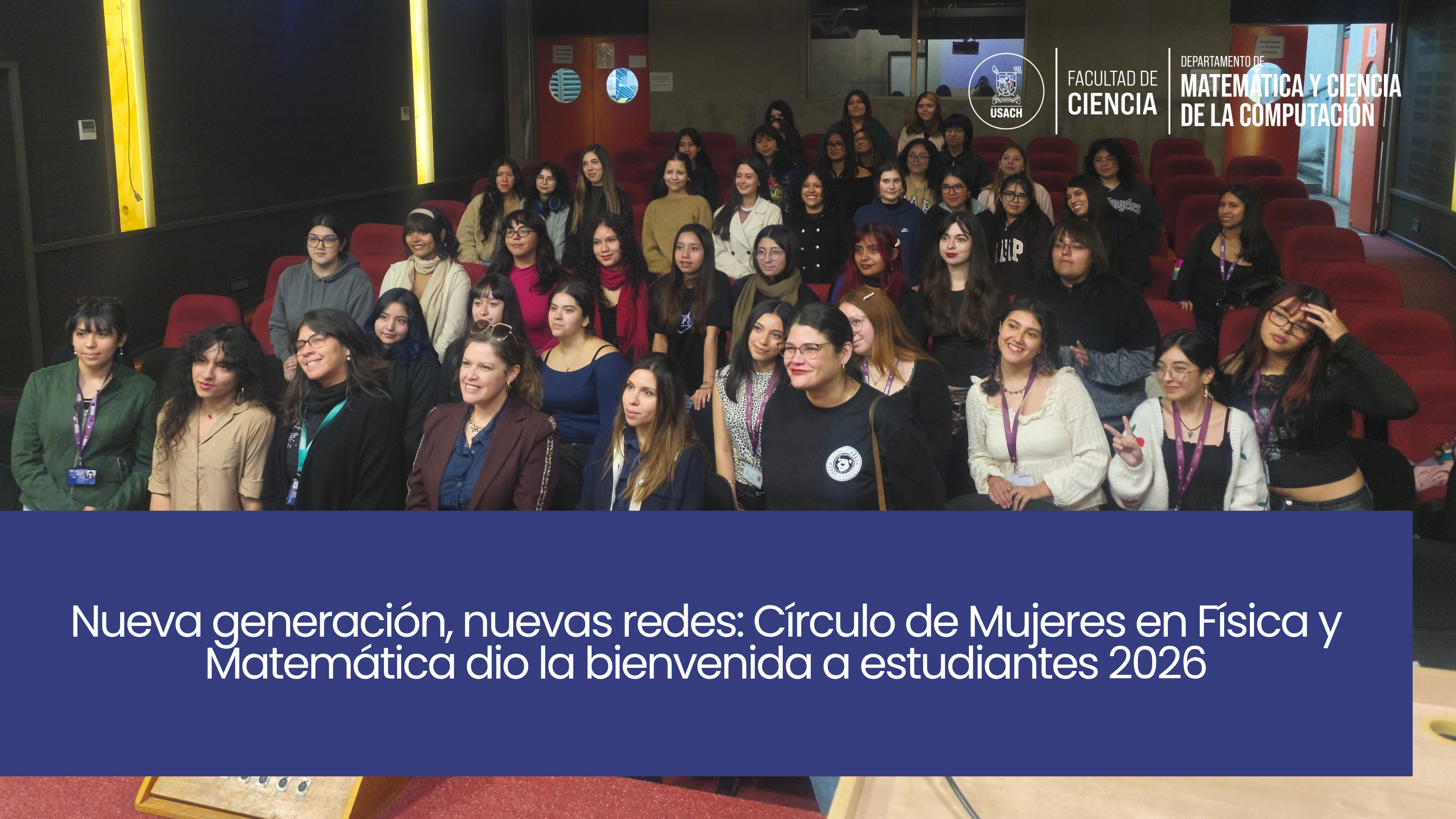 Nueva generación, nuevas redes: Círculo de Mujeres en Física y Matemática dio la bienvenida a estudiantes 2026