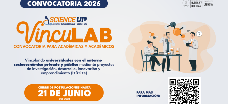 VincuLab abre sus postulaciones para proyectos con entidades externas en innovación científico-tecnológica y social