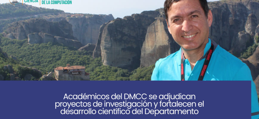 Académicos del DMCC se adjudican proyectos de investigación y fortalecen el desarrollo científico del Departamento