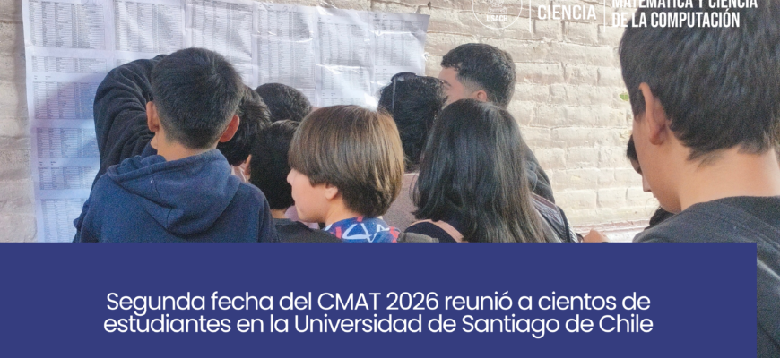 Segunda fecha del CMAT 2026 reunió a cientos de estudiantes en la Universidad de Santiago de Chile