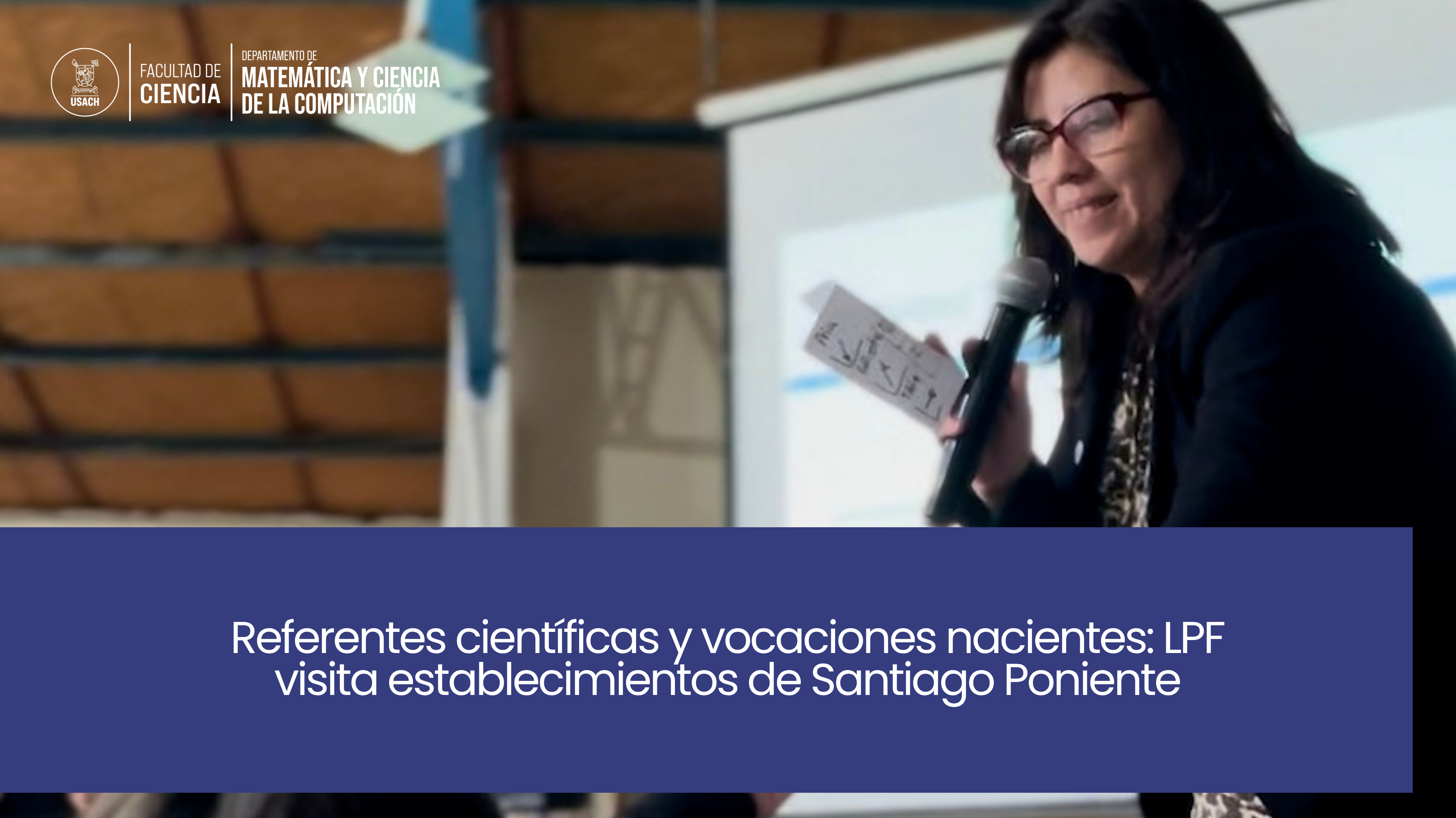 Referentes científicas y vocaciones nacientes: LPF visita establecimientos de Santiago Poniente