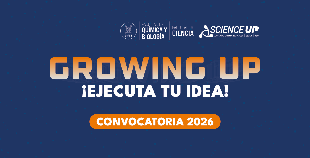 Abren postulaciones a Growing Up: Ejecuta tu idea, programa que este año suma proyectos de difusión estudiantil