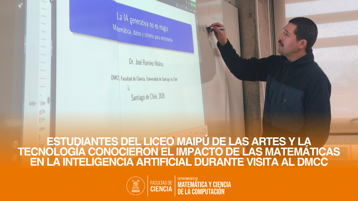 Estudiantes del Liceo Maipú de las Artes y la Tecnología conocieron el impacto de las matemáticas en la inteligencia artificial durante visita al DMCC
