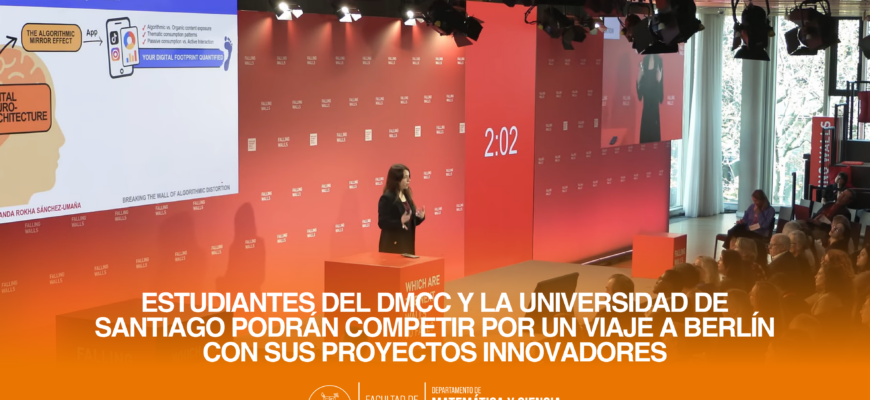 Estudiantes del DMCC y la Universidad de Santiago podrán competir por un viaje a Berlín con sus proyectos innovadores