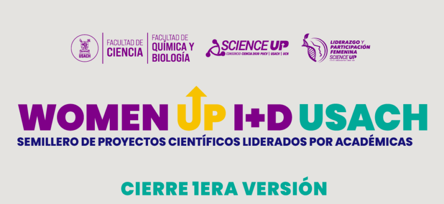 Women Up I+D Usach realizará su evento de cierre con foco en la colaboración y las trayectorias académicas