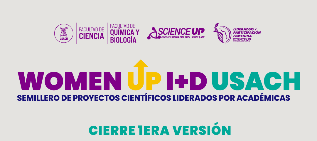 Women Up I+D Usach realizará su evento de cierre con foco en la colaboración y las trayectorias académicas