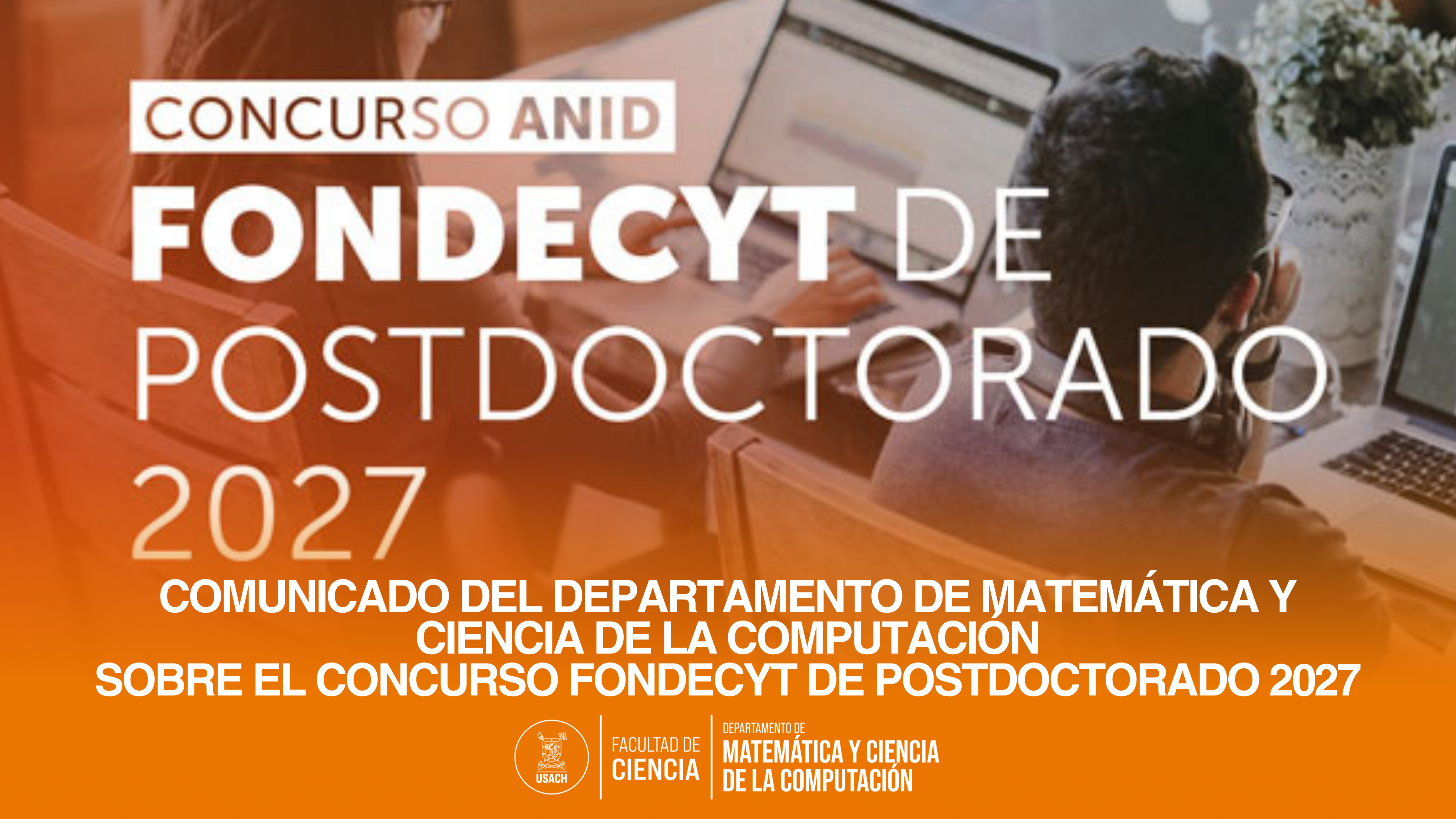 Comunicado del Departamento de Matemática y Ciencia de la Computación sobre el Concurso Fondecyt de Postdoctorado 2027