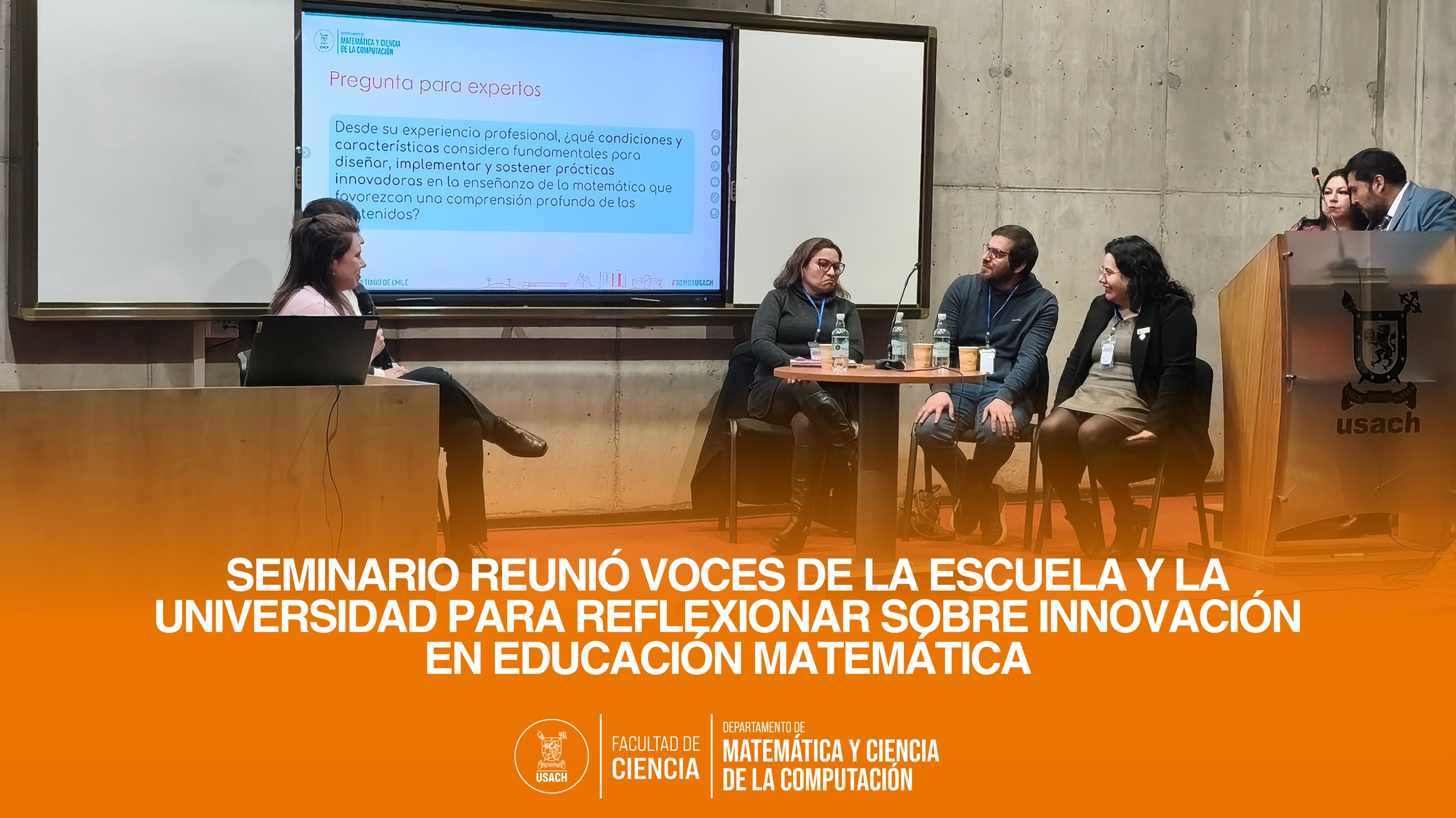 Seminario reunió voces de la escuela y la universidad para reflexionar sobre innovación en Educación Matemática