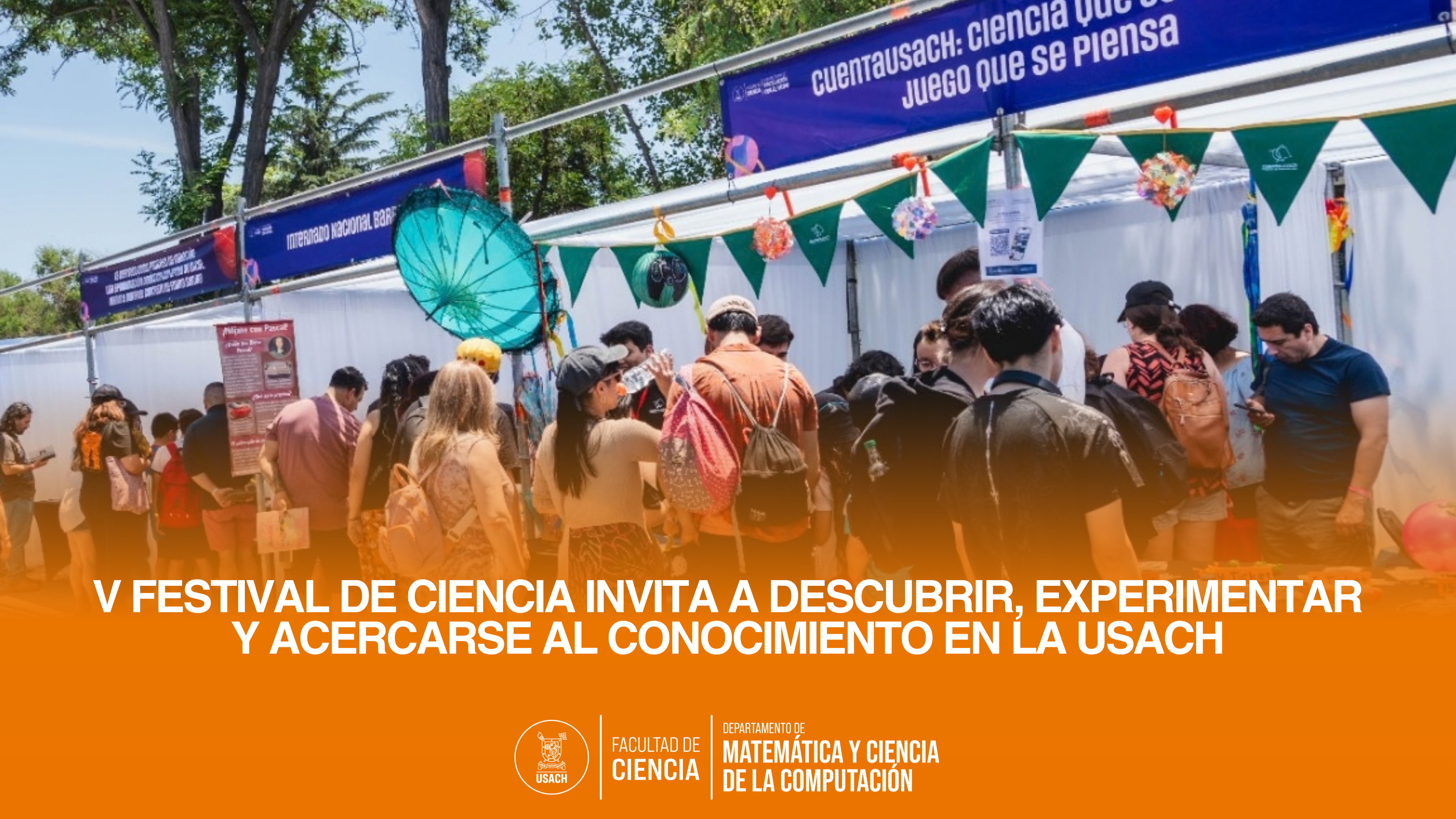 V Festival de Ciencia invita a descubrir, experimentar y acercarse al conocimiento en la Usach