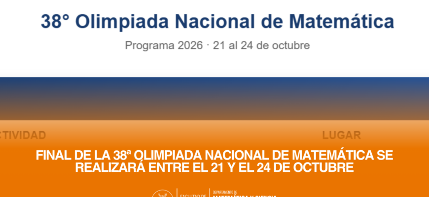 Final de la 38ª Olimpiada Nacional de Matemática se realizará entre el 21 y el 24 de octubre